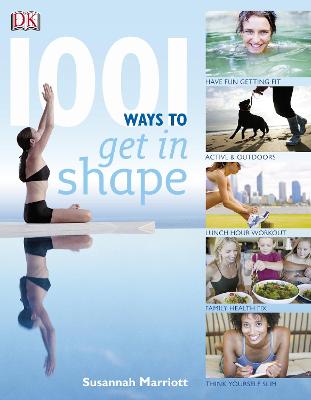 Book cover for 1001 Ways to Get in Shape
