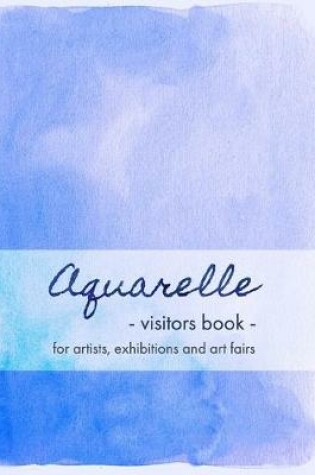 Cover of Aquarelle Visitors Book