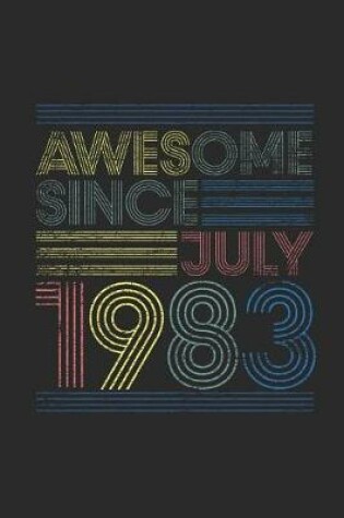 Cover of Awesome Since July 1983