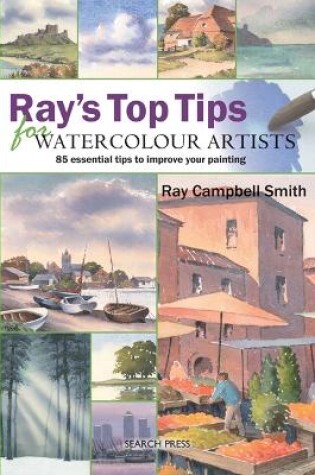 Cover of Ray's Top Tips for Watercolour Artists