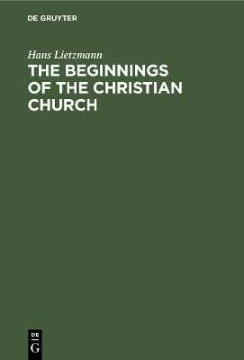 Book cover for The Beginnings of the Christian Church