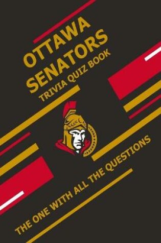 Cover of Ottawa Senators Trivia Quiz Book