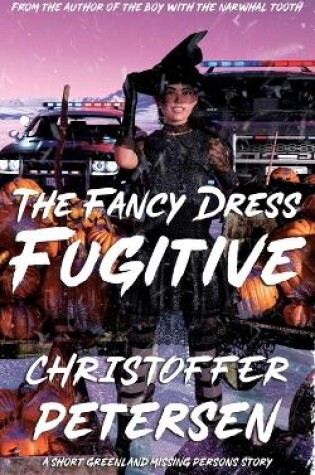 Cover of The Fancy Dress Fugitive