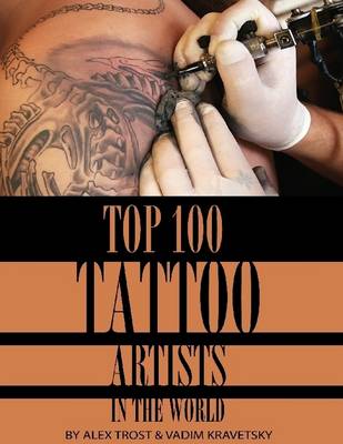 Book cover for Top 100 Tattoo Artists In the World