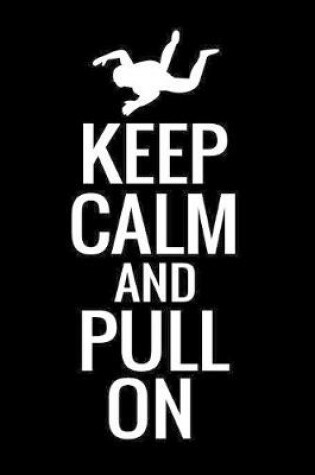 Cover of Keep Calm and Pull On