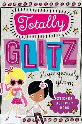 Cover of Totally Glitz