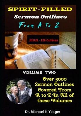 Cover of SPIRIT FILLED Sermon Outlines From A to Z