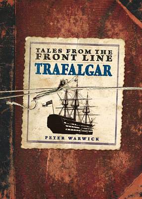 Cover of Tales from the Front Line: Trafalgar