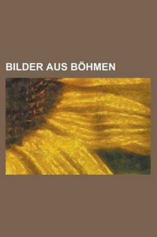 Cover of Bilder Aus Bohmen