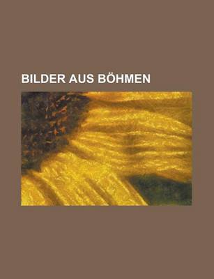 Book cover for Bilder Aus Bohmen