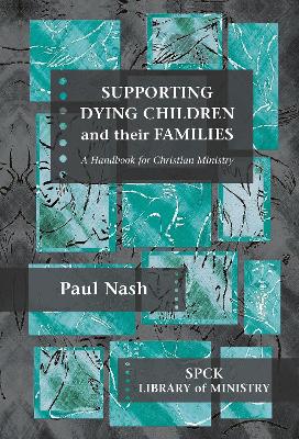 Book cover for Supporting Dying Children and their Families
