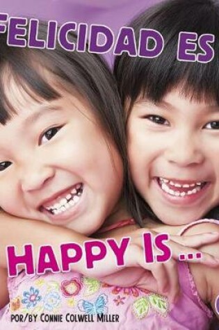 Cover of Felicidad Es.../Happy Is...