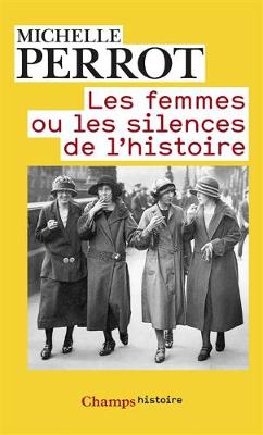 Book cover for Les femmes ou les silences de l'histoire