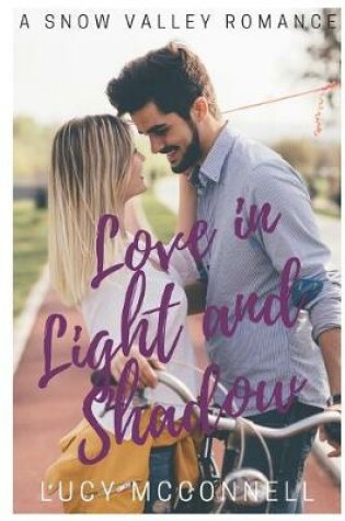 Cover of Love in Light and Shadow