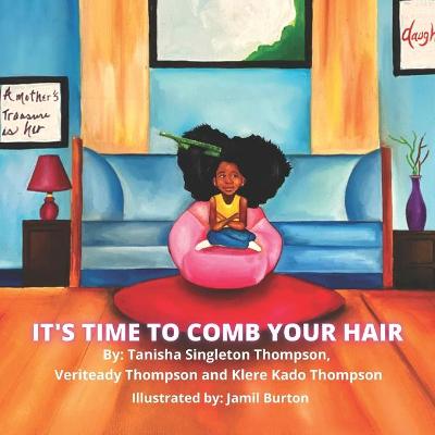 Book cover for It's Time To Comb Your Hair