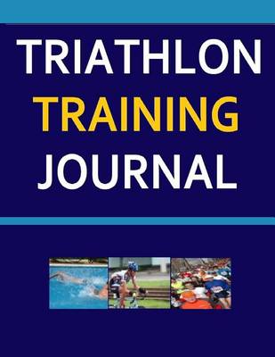 Book cover for Triathlon Training Journal