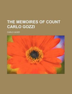 Book cover for The Memoires of Count Carlo Gozzi (Volume 2)