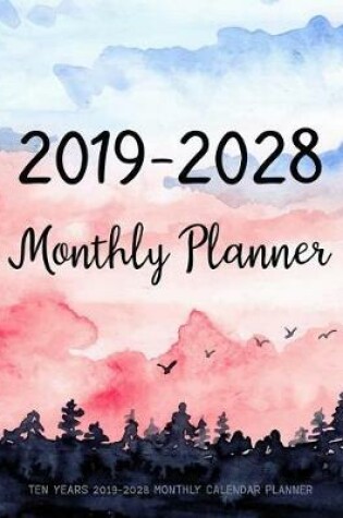 Cover of Ten Years 2019-2028 Monthly Calendar Planner