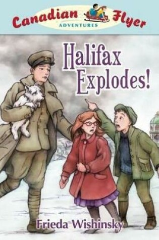 Cover of Halifax Explodes!