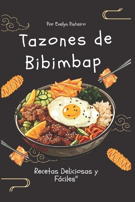 Book cover for Deliciosos Tazones de Bibimbap