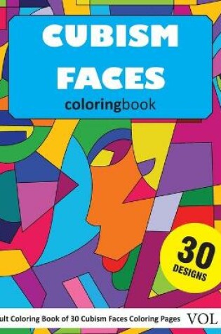 Cover of Cubism Faces Coloring Book