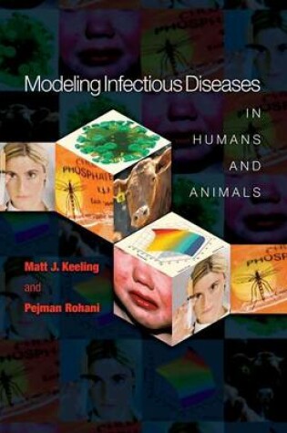 Cover of Modeling Infectious Diseases in Humans and Animals