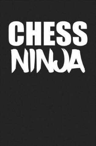 Cover of Chess Ninja