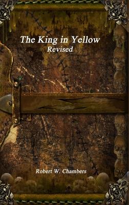 Book cover for The King in Yellow Revised