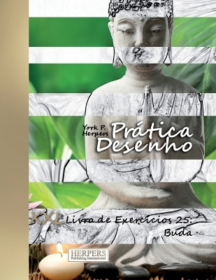 Book cover for Prática Desenho - XXL Livro de Exercícios 25