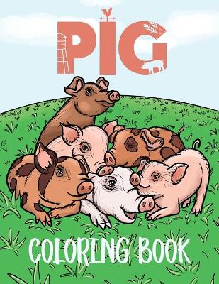 Book cover for Pig Coloring Book
