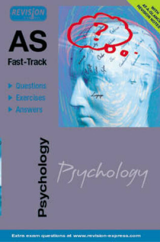 Cover of AS Fast-Track (A level Psychology)