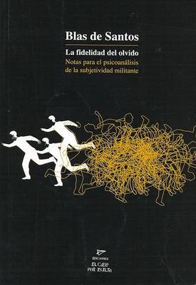 Book cover for La Fidelidad del Olvido