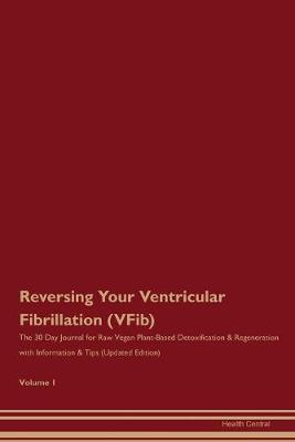 Book cover for Reversing Your Ventricular Fibrillation (VFib)