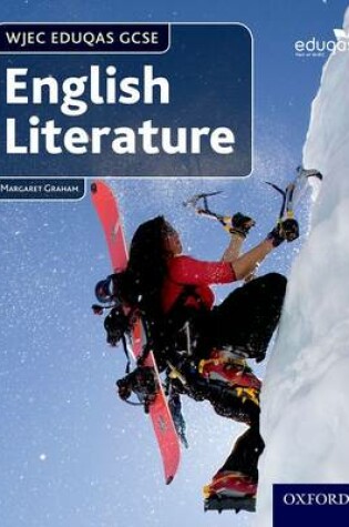 Cover of WJEC Eduqas GCSE English Literature: Student Book