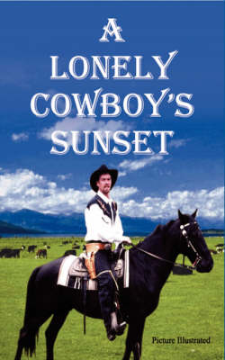 Book cover for A Lonely Cowboy's Sunset