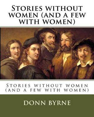 Book cover for Stories without women (and a few with women)