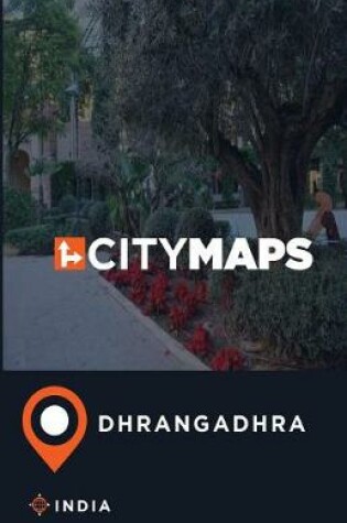 Cover of City Maps Dhrangadhra India