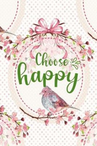 Cover of Choose Happy