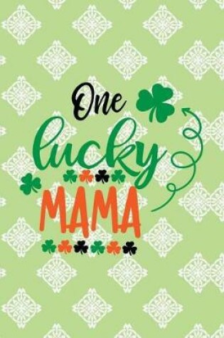 Cover of One Lucky Mama