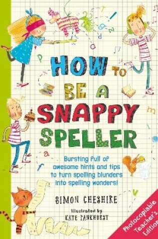 Cover of How to Be a Snappy Speller Teacher's Edition