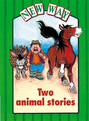 Book cover for New Way Green Level Platform Books - Two Animal Stories