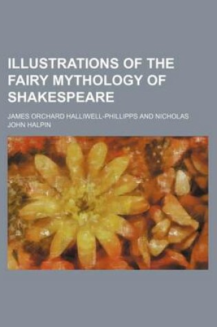 Cover of Illustrations of the Fairy Mythology of Shakespeare