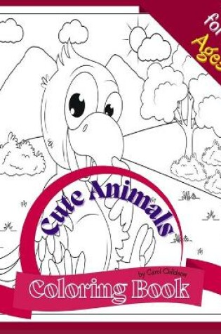 Cover of Cute Animals Coloring Book for Kids ages 4-8