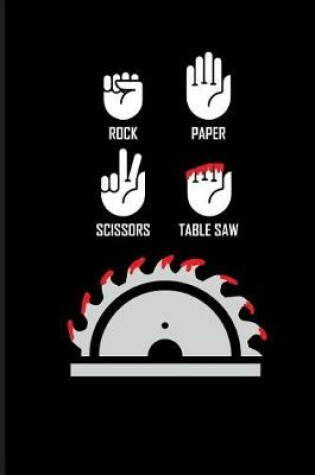 Cover of Rock Paper Scissors Table Saw