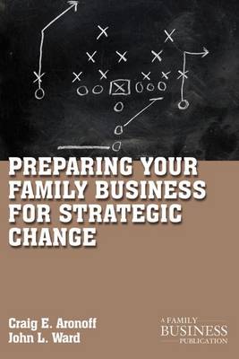 Book cover for Preparing Your Family Business for Strategic Change