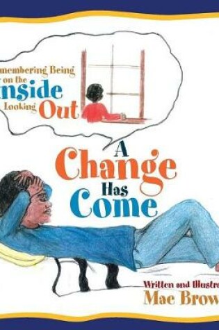 Cover of A Change Has Come