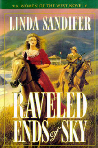 Cover of Raveled Ends of Sky