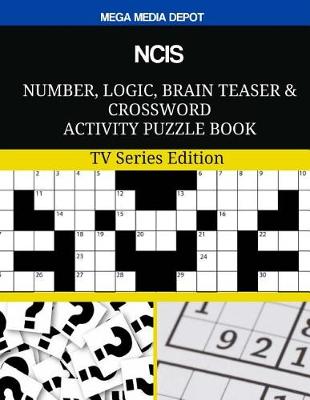 Book cover for NCIS Number, Logic, Brain Teaser and Crossword Activity Puzzle Book