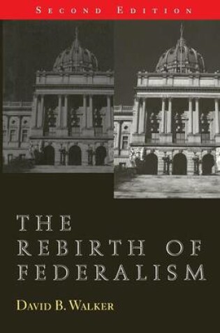 Cover of The Rebirth of Federalism