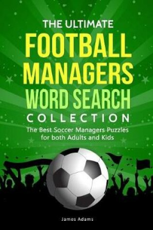 Cover of The Ultimate Football Managers Word Search Collection